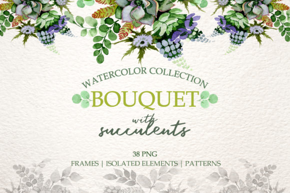 Bouquet with Succulents Watercolor Illustrations